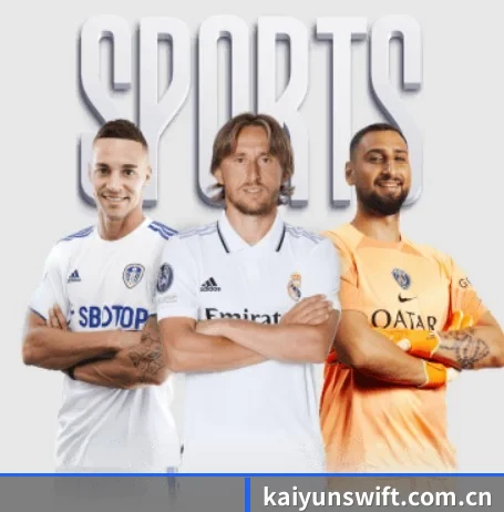 kaiyun五大内容板块,覆盖赛事直播与实时比分 - 多运动项目内容板块